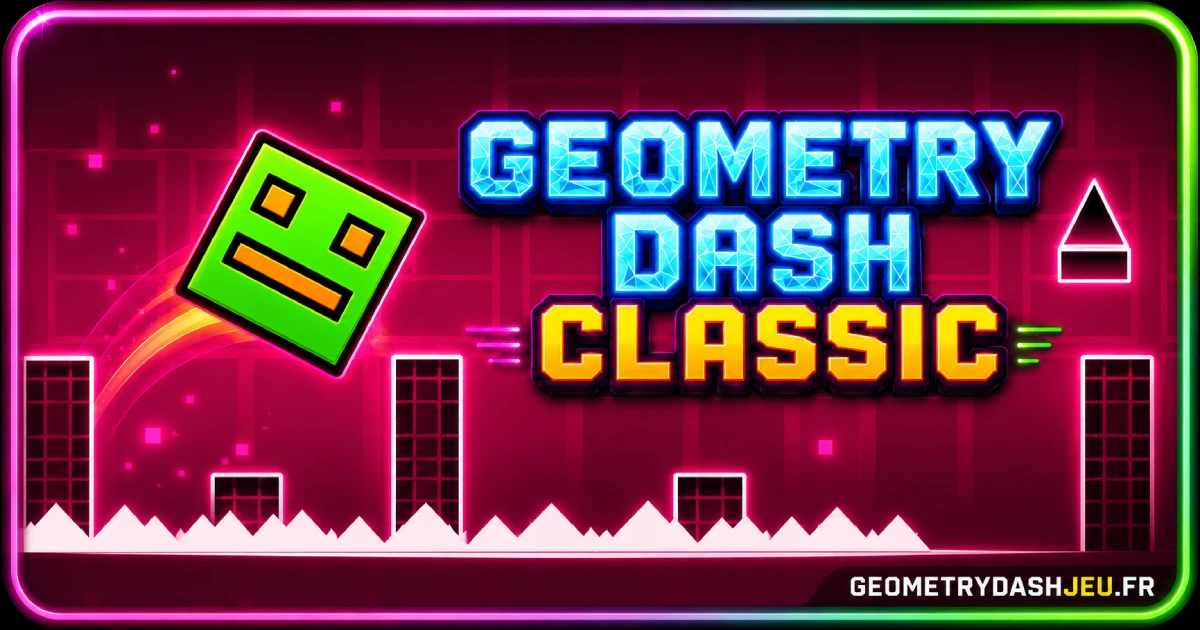 Geometry Dash Classic